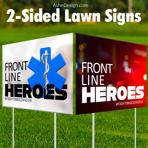 Lawn Sign 18x24 - Front Line Heroes EMS