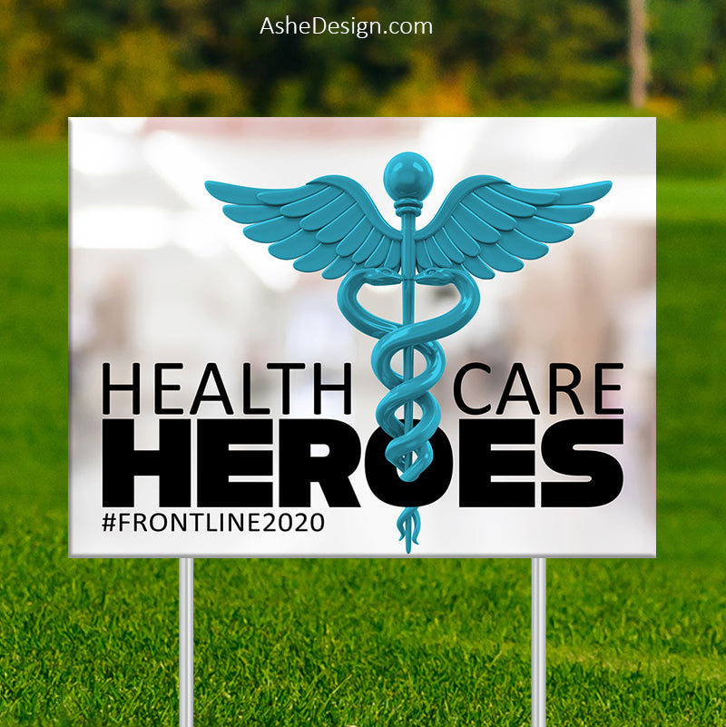Lawn Sign 18x24 - Health Care Heroes