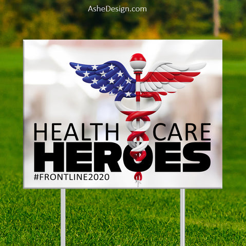 Lawn Sign 18x24 - Health Care Heroes USA