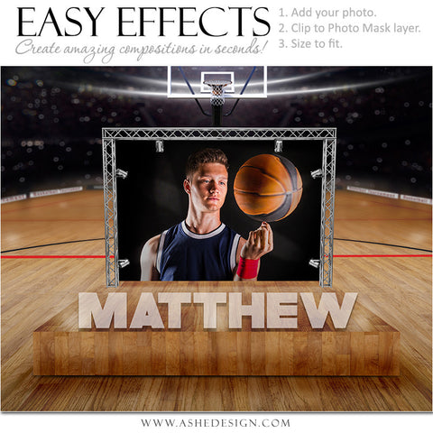 Easy Effects - Center Stage Basketball
