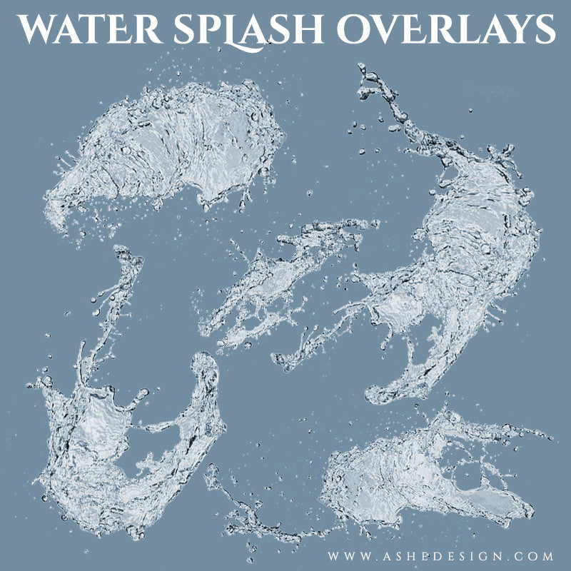 Ashe Design | Water Splash Overlays