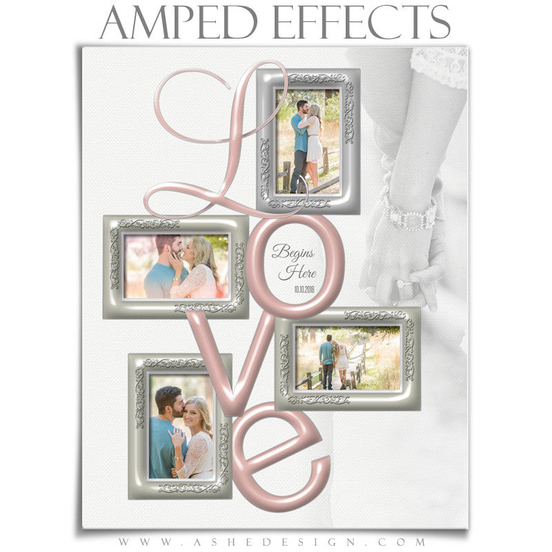 Ashe Design | Amped Effects | 16x20 Poster | Photoshop Templates | Love Begins Here