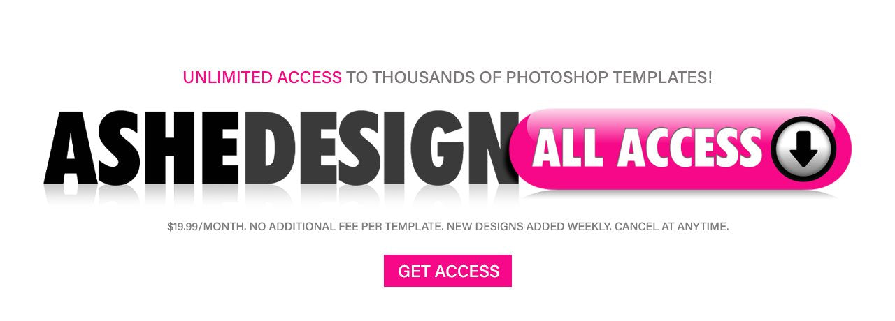 Ashe Design All Access Unlimited Photoshop templates